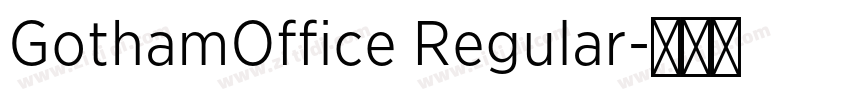 GothamOffice Regular字体转换